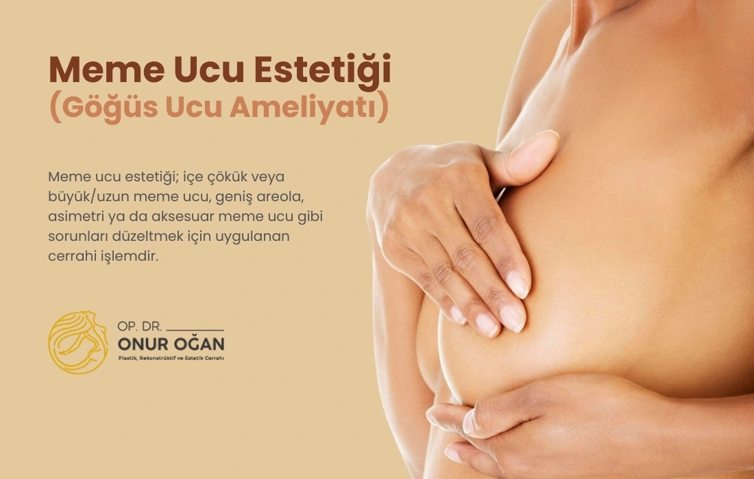 Meme Ucu Estetiği Antalya, Göğüs Ucu Ameliyatı Fiyatları