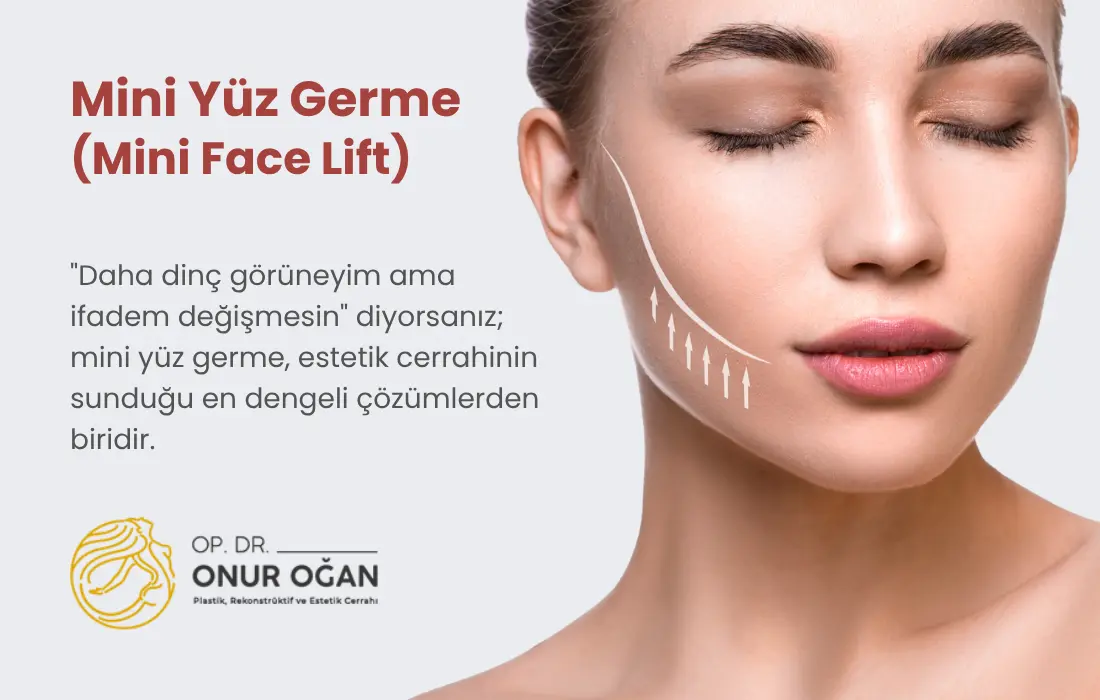 Mini Yüz Germe Ameliyatı (Mini Face Lift) Antalya